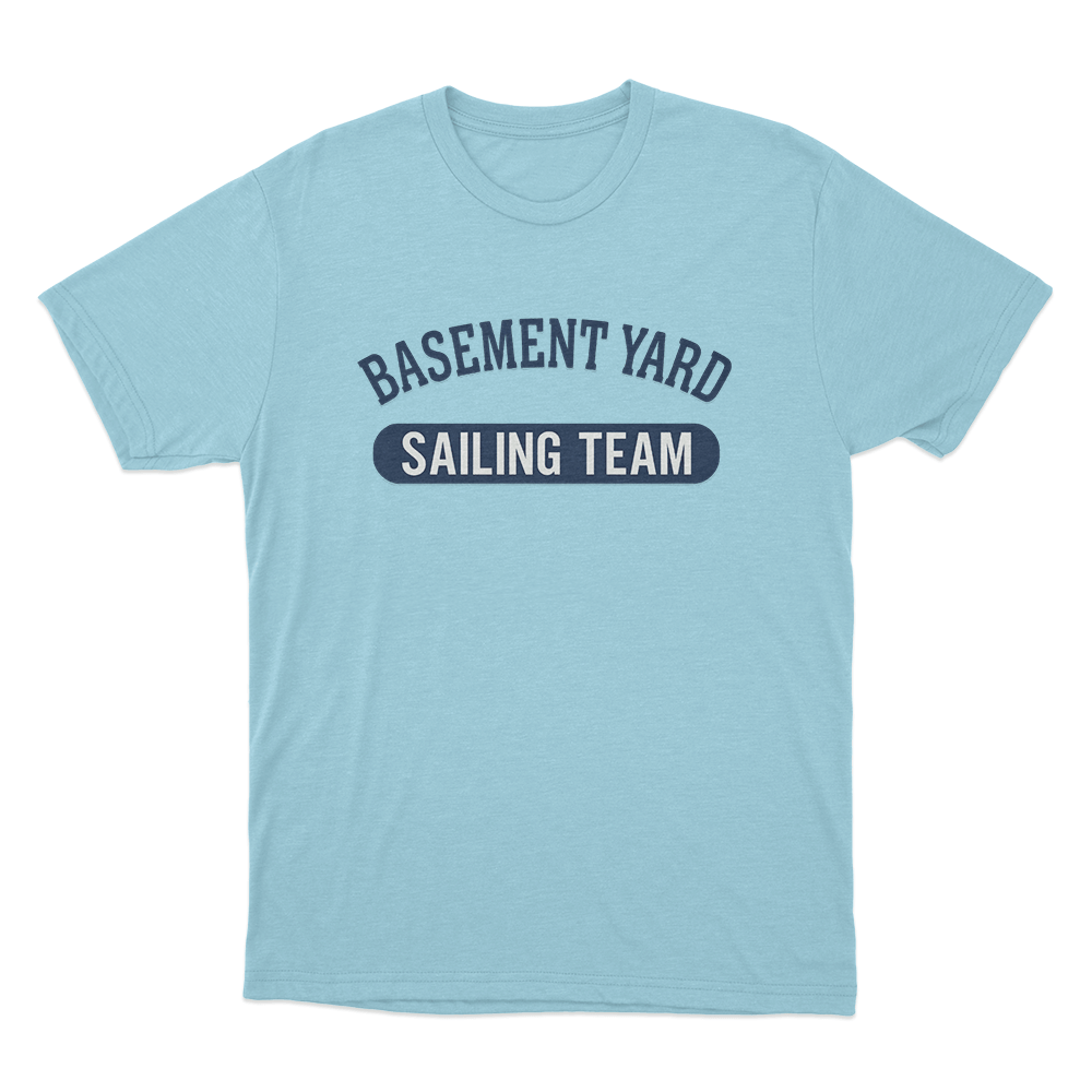 Basement Yard Sailing Team Unisex T Shirt Sky Blue Basement Yard Sailing Team Unisex T Shirt Sky Blue
